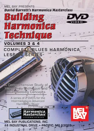 Building Harmonica Technique Volumes 3 & 4 - Level 3, Complete Blues Harmonica Lesson Series